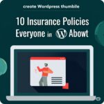 10 Insurance Policies Everyone Should Know About in 2025